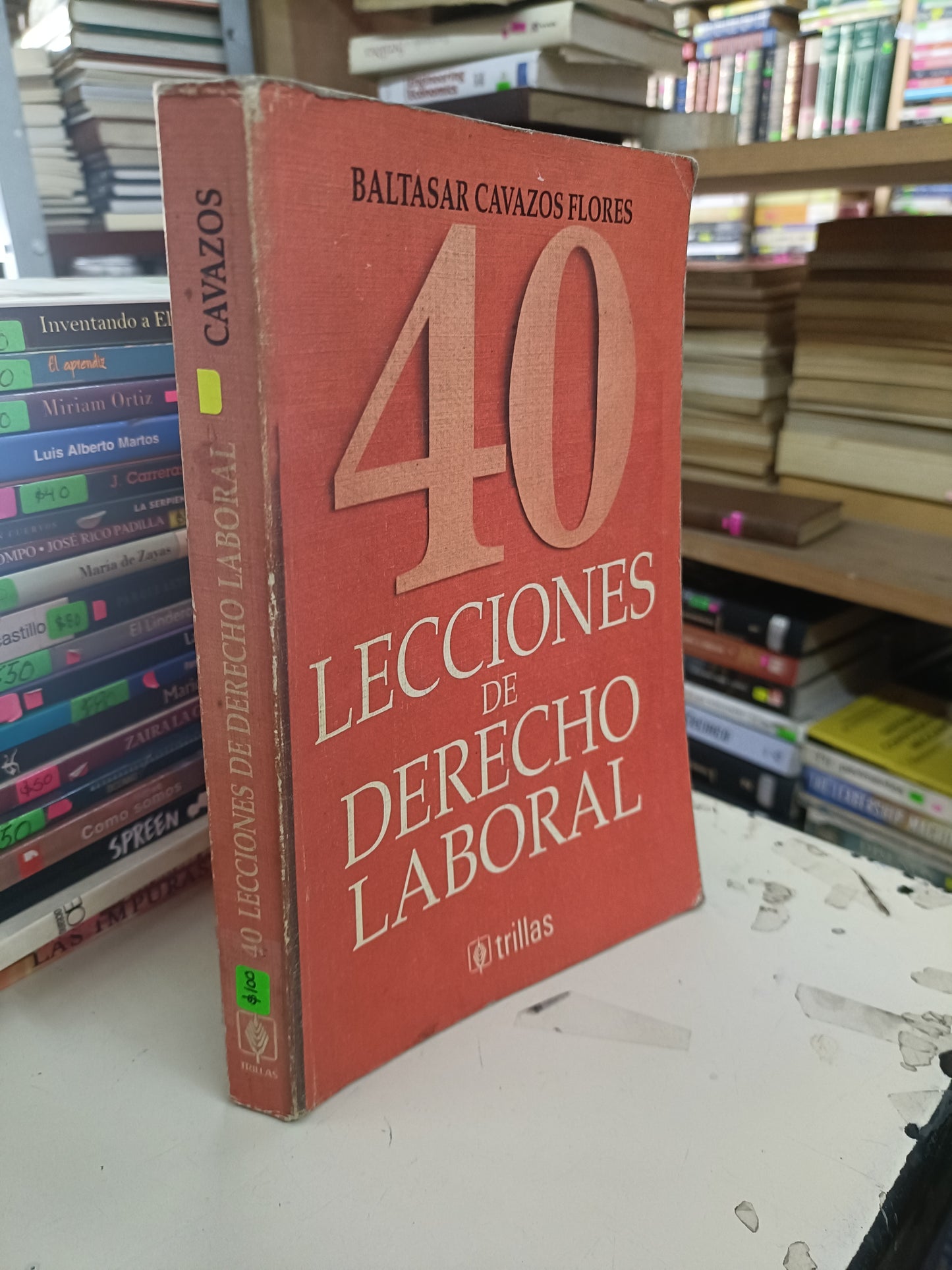 40 LECCIONES DE DERECHO LABORAL POR BALTASAR CAVAZOS FLORES LIBRO USADO DERECHO JUAREZ 515