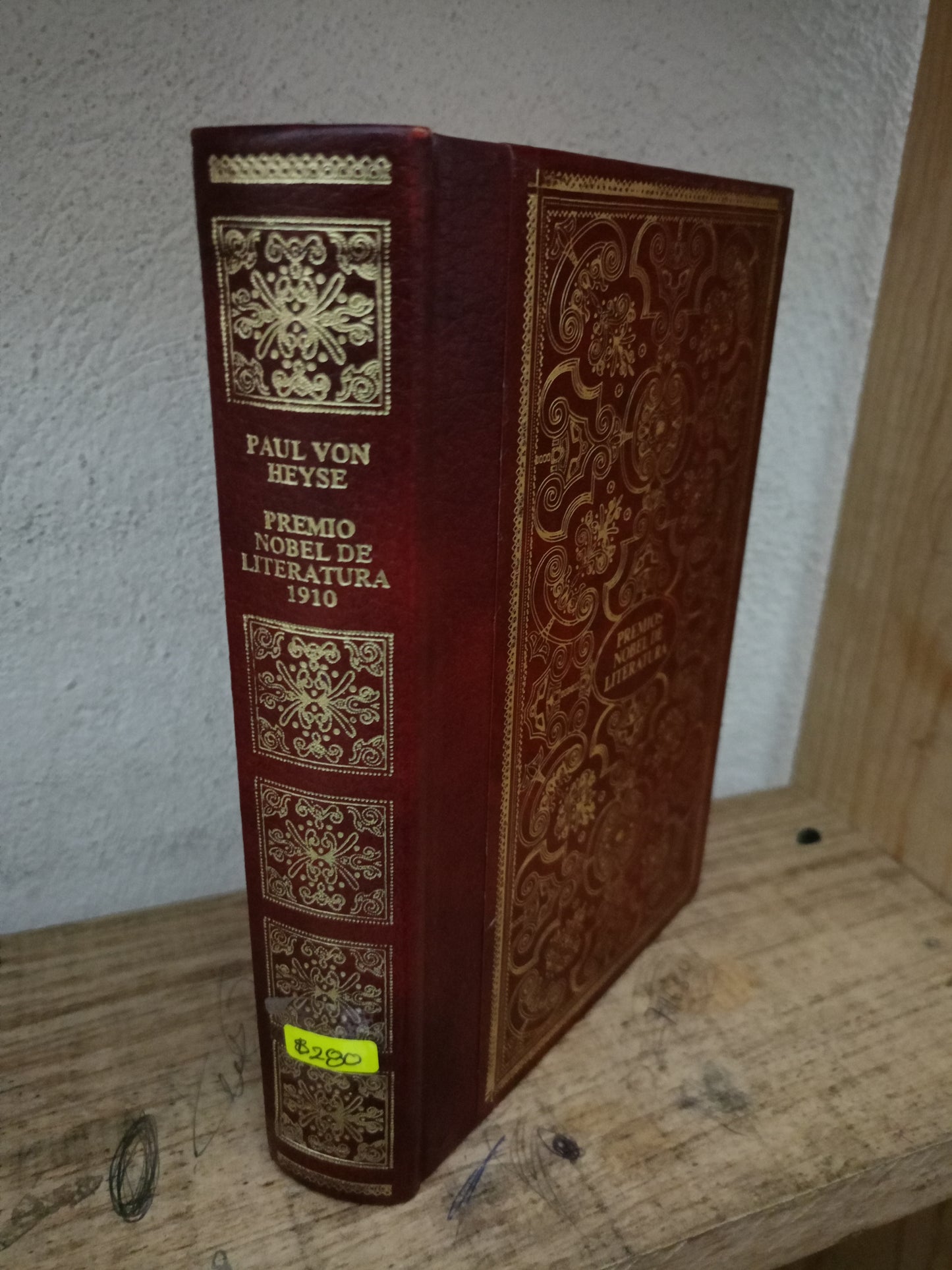 PREMIO NOBEL DE LITERATURA 1910 PAUL VON HEYSE USADO NOVELA LITERARIO 305