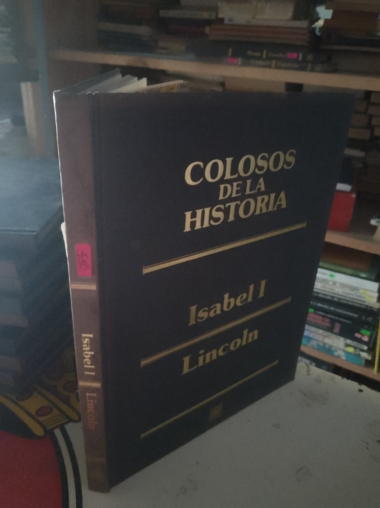 COLOSOS DE LA HISTORIA: ISABEL / LINCOLN (VARIOS AUTORES) USADO HISTORIA LITERARIO 207