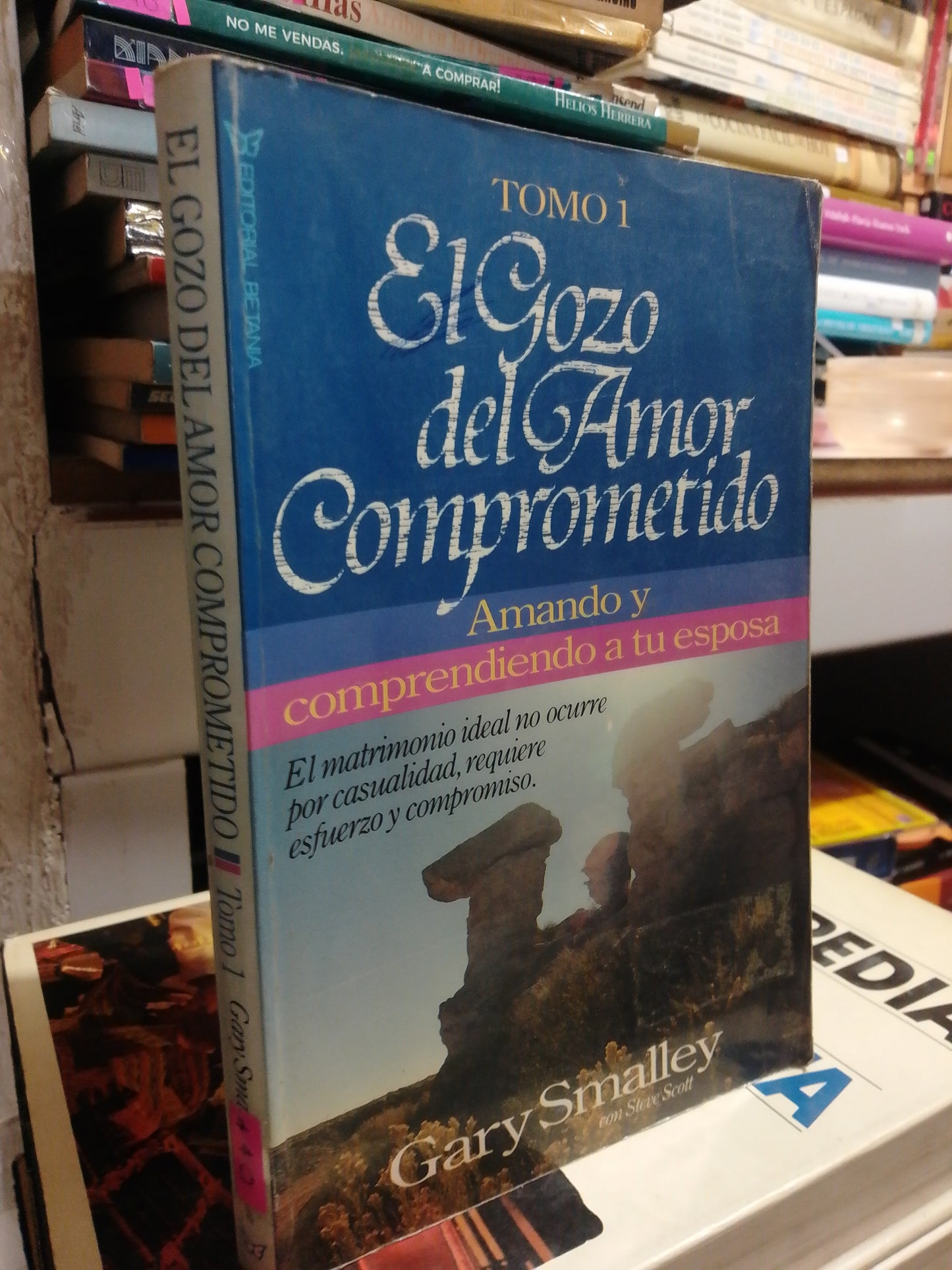 EL GOZO DEL AMOR COMPROMETIDO POR GARY SMALLEY USADO SUP.PERSONAL JUAREZ