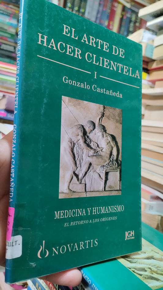 EL ARTE DE HACER CLIENTELA I POR GONZALO CASTAÑEDA LIBRO USADO SUPERACION PERSONAL ALDAMA