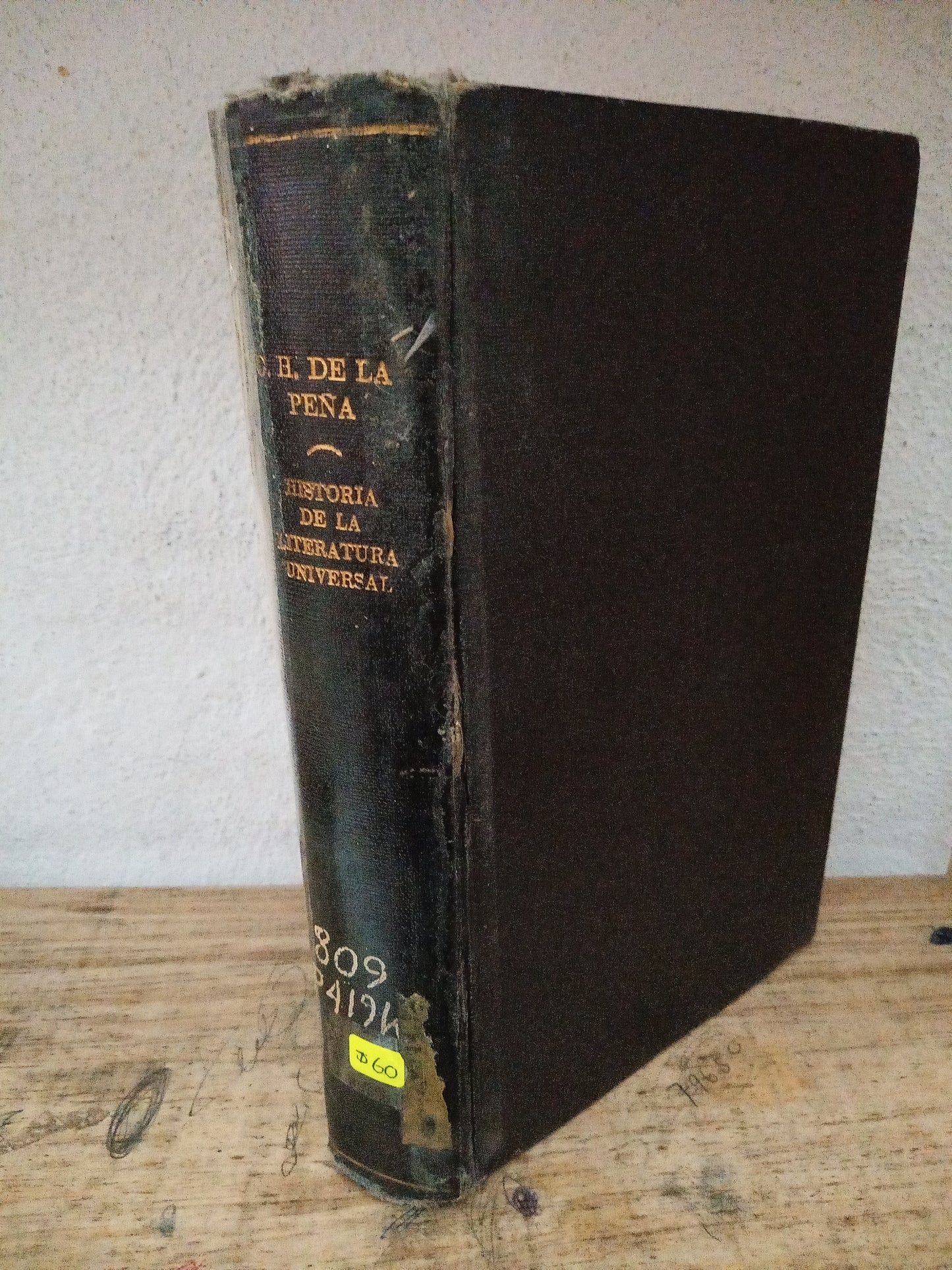 HISTORIA DE LA LITERATURA UNIVERSAL CARLOS H. DE LA PEÑA USADO NOVELA LITERARIO 305