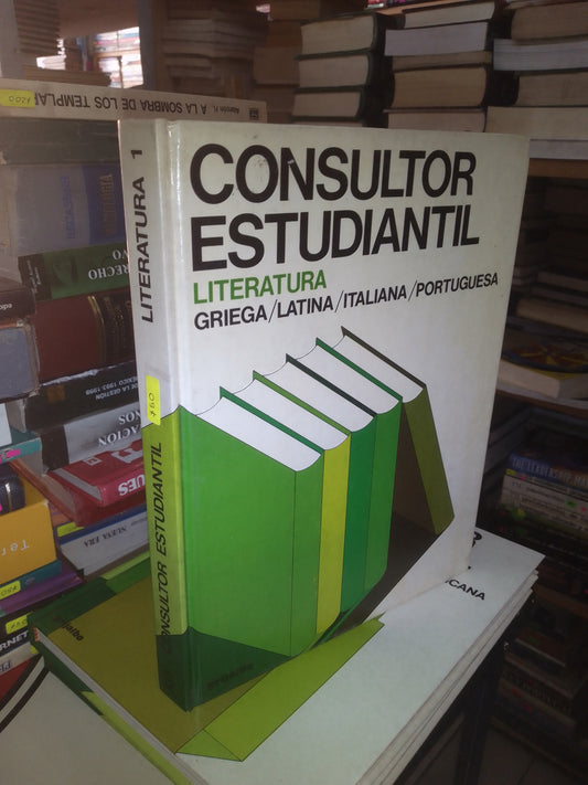 CONSULTOR ESTUDIANTIL LITERATURA 1: GRIEGA/ LATINA/ ITALIANA/ PORTUGUESA (VARIOS AUTORES) USADO NOVELA LITERARIO 207