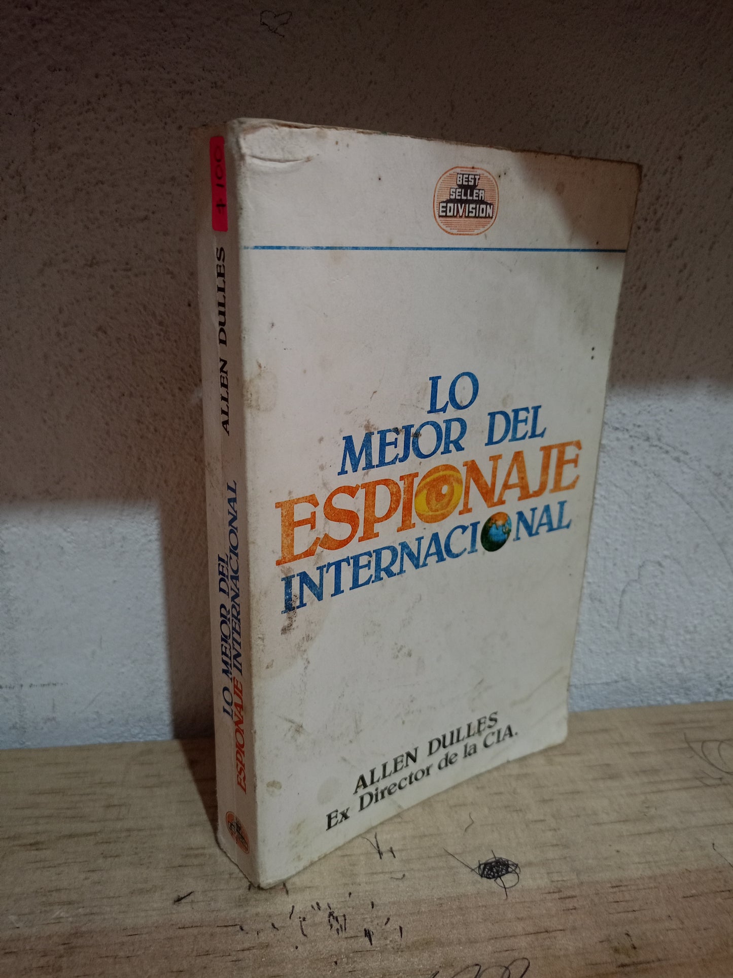LO MEJOR DEL ESPIONAJE INTERNACIONAL POR ALLEN DULLES USADO NOVELA LITERARIO 305