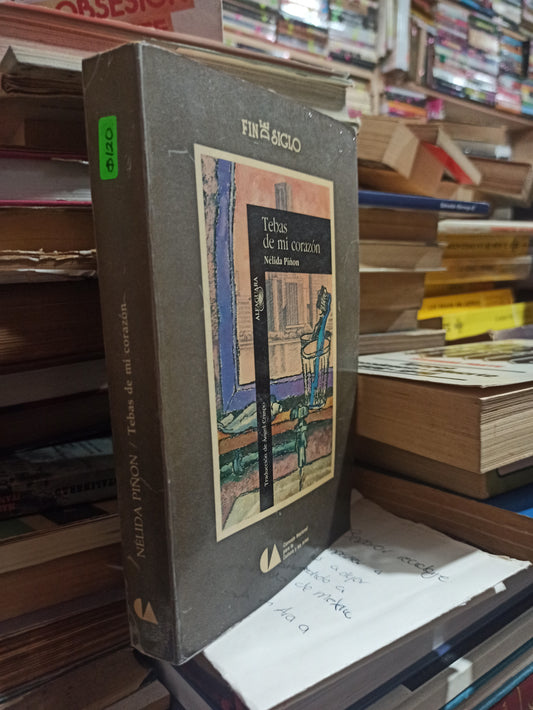 TEBAS DE MI CORAZÓN POR NELIDA PIÑON USADO NOVELAS ALDAMA