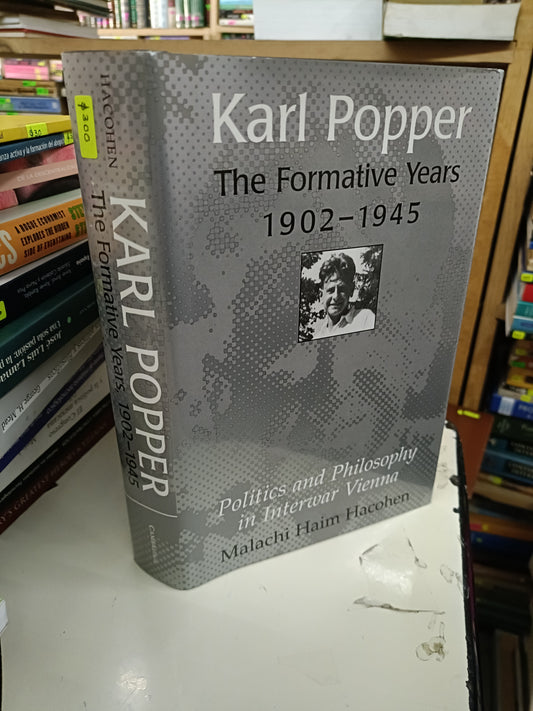 KARL POPPER THE FORMATIVE YEARS 1902-1945 POR MALACHI HAIM HACOHEN USADO SOCIOLOGÍA LITERARIO 207