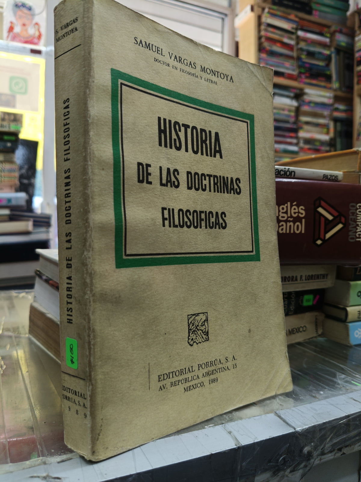 HISTORIA DE LAS DOCTRINAS FILOSOFICAS POR SAMUEL VARGAS MONTOYA USADO SOCIOLOGIA JUAREZ 507
