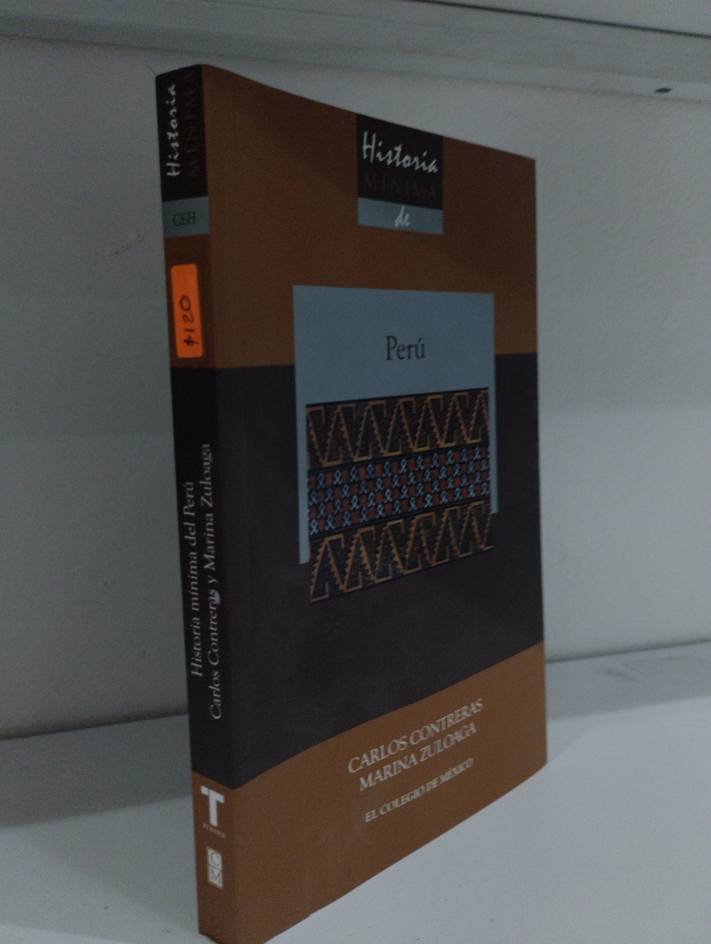 HISTORIA MINIMA DE PERU POR CARLOS CONTRERAS MARINA ZULOAGA USADO HISTORIA JUAREZ 515