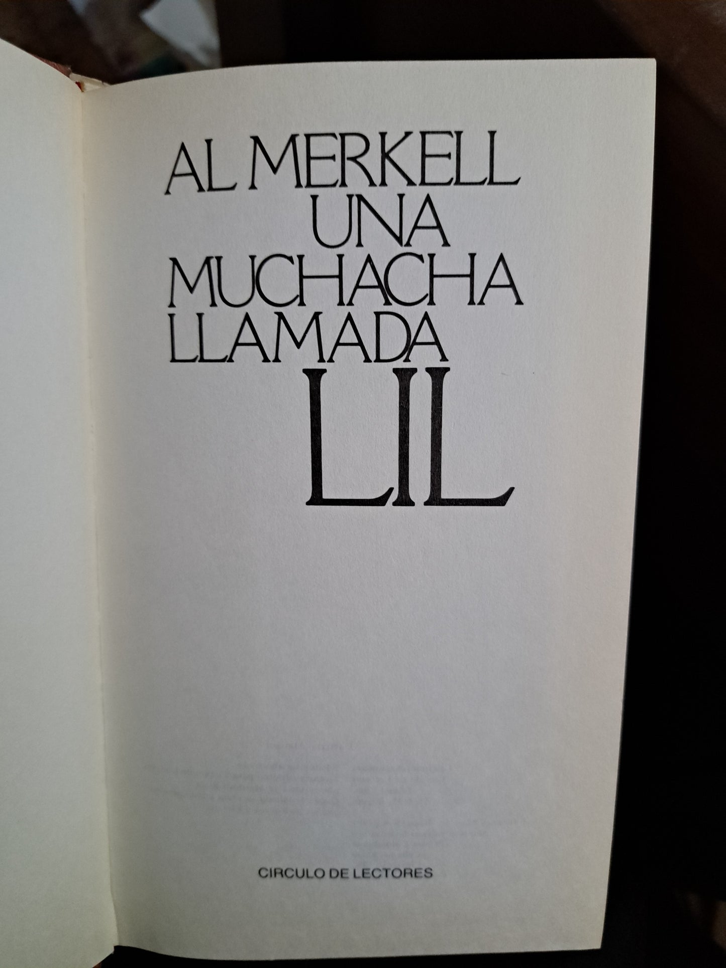 UNA MUCHACHA LLAMDA LIL AL MERKELL USADO NOVELA ALDAMA