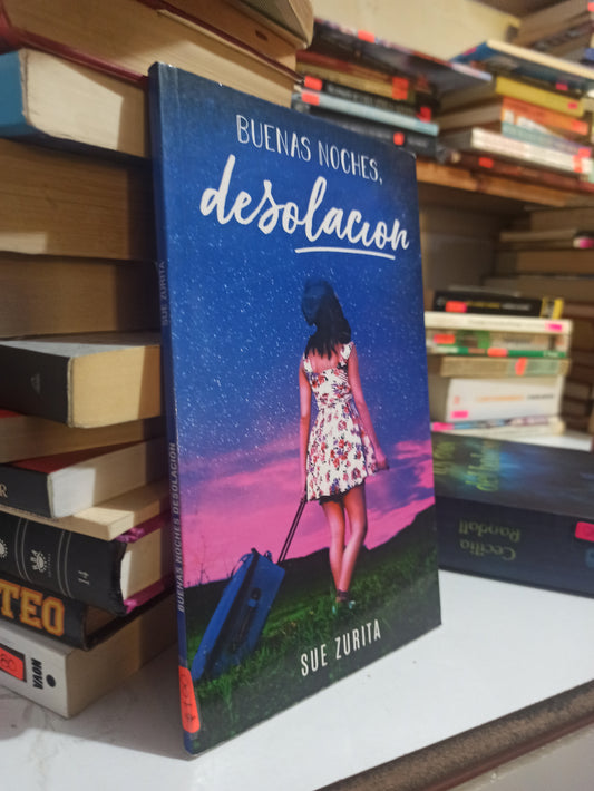 BUENAS NOCHES, DESOLACION POR SUE ZURITA USADO NOVELAS JUÁREZ