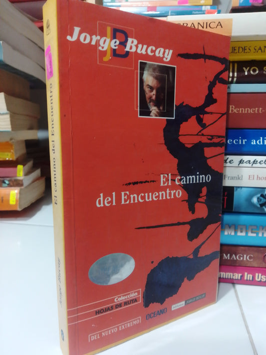 EL CAMINO DEL ENCUENTRO POR JORGE BUCAY USADO SUP.PERSONAL JUAREZ