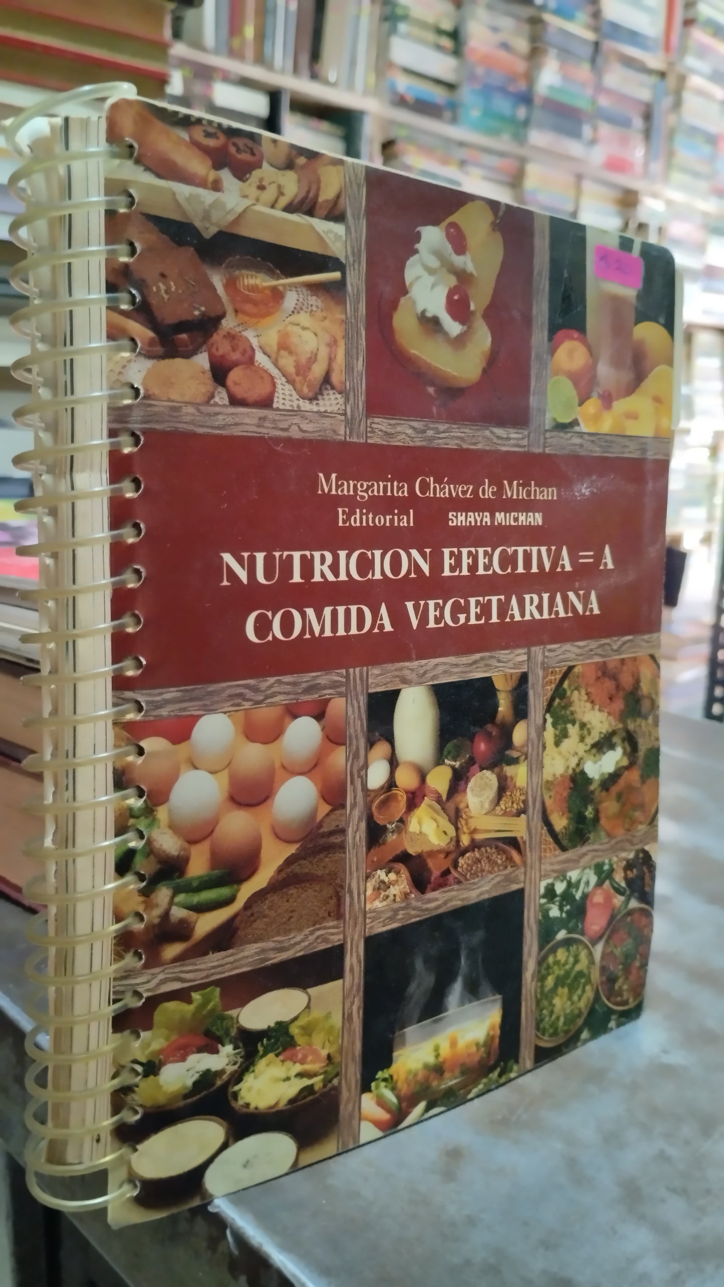 NUTRICION EFECTIVA = A COMIDA VEGETARIANA POR MARGARITA CHAVEZ DE MICHAN LIBRO USADO COCINA ALDAMA
