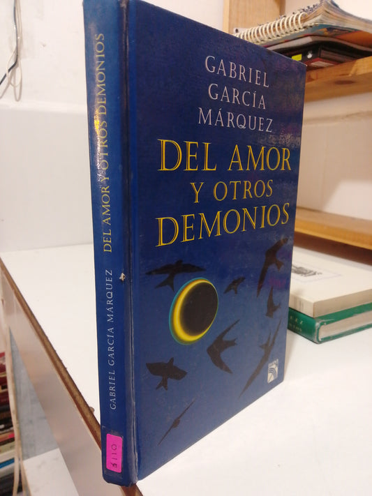 DEL AMOR Y OTROS DEMONIOS POR GABRIEL GARCIA MARQUEZ USADO POESIA JUAREZ