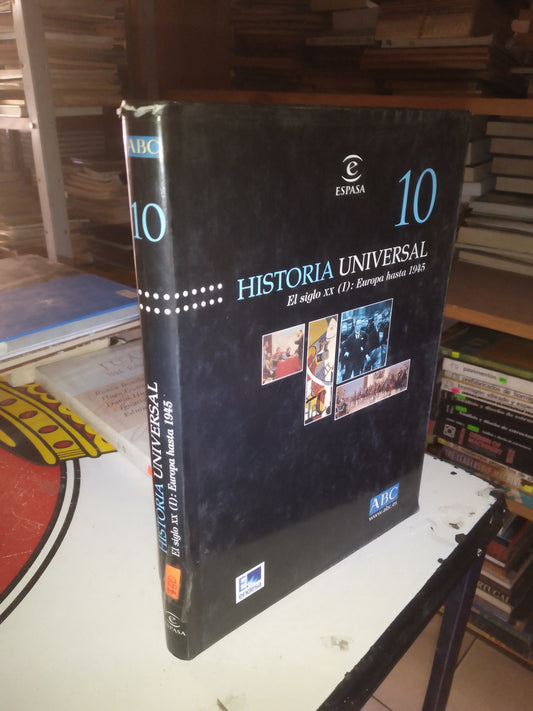 HISTORIA UNIVERSAL TOMO 10. EL SIGLO XX (I): EUROPA HASTA 1945 USADO HISTORIA LITERARIO 207