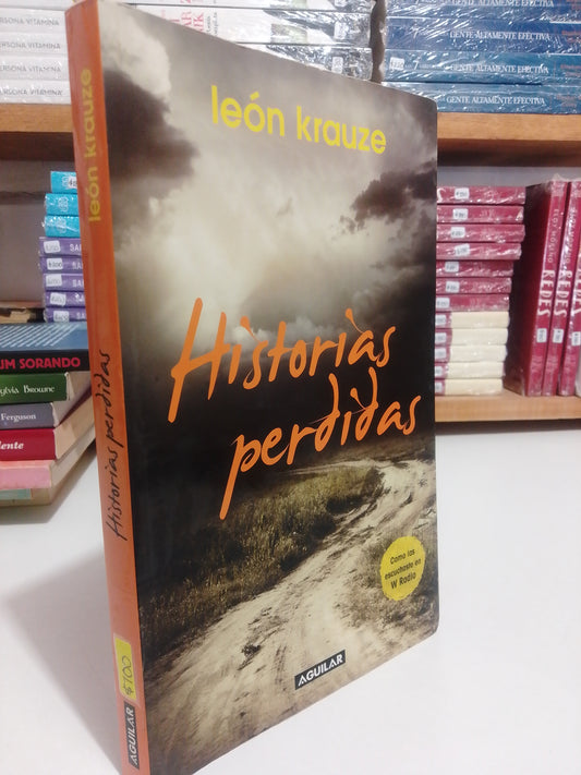 HISTORIAS PERDIDAS POR LEON KRAUZE USADO NOVELA JUAREZ