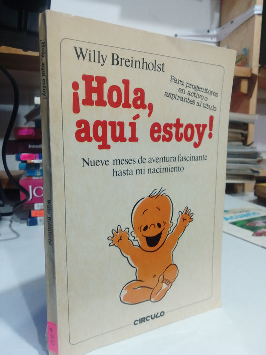 HOLA AQUI ESTOY POR WILLY BREINHOLST USADO SALUD JUAREZ