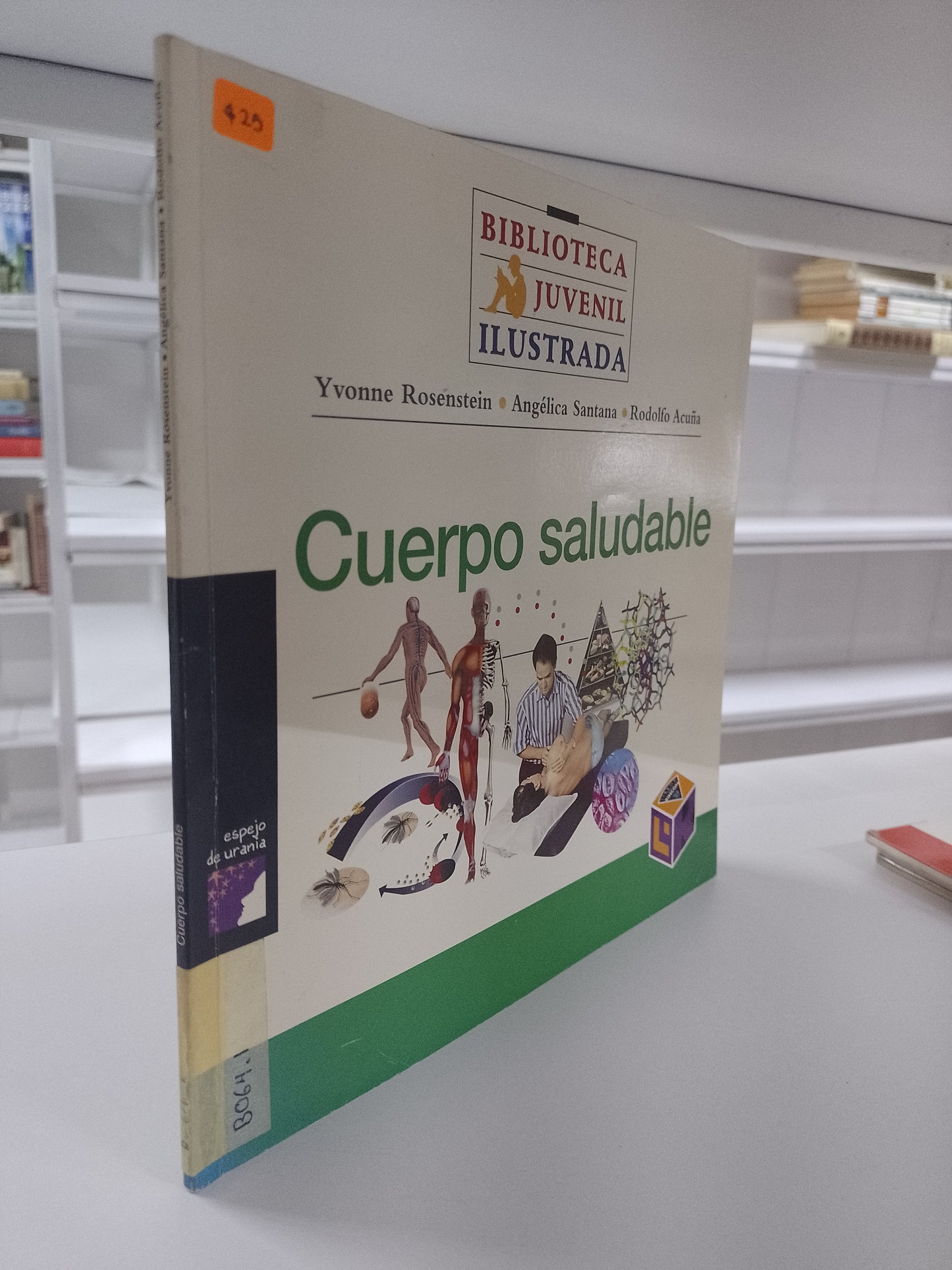 CUERPO SALUDABLE POR YVONNE ROSENSTEIN ANGELICA SANTANA RODOLFO ACUÑA USADO CIENCIA JUAREZ 515