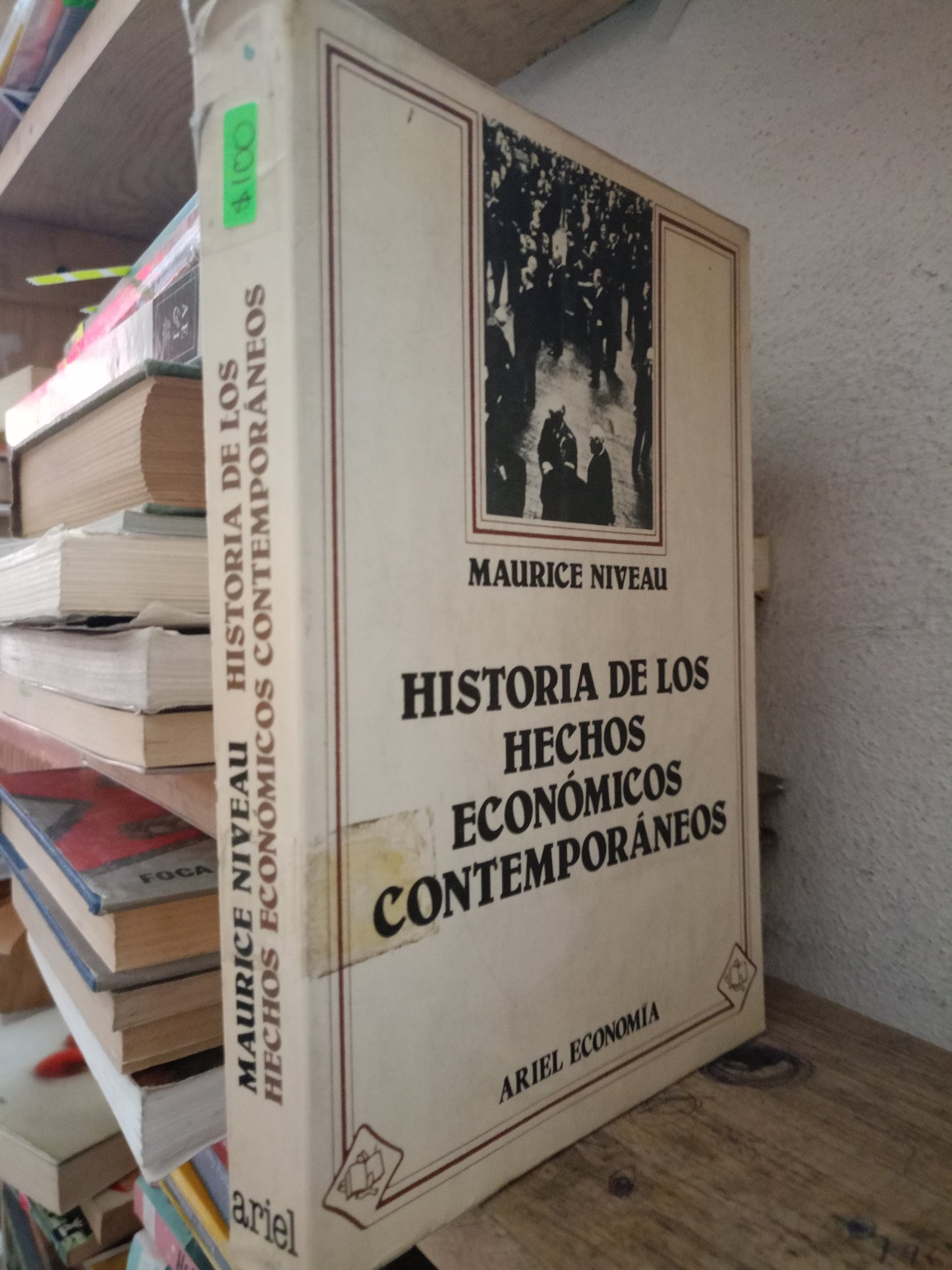 HISTORIA DE LOS ECHOS ECONÓMICOS CONTEMPORANEOS POR MAURICE NIVEAU USADO HISTORIA LITERARIO 305