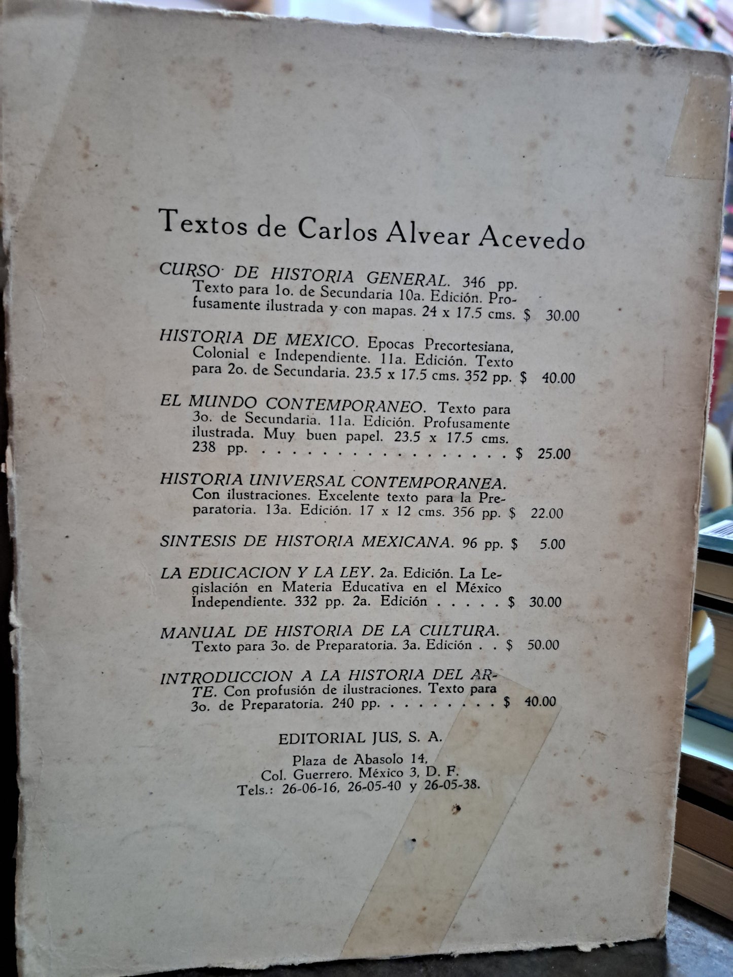 EL MUNDO CONTEMPORANEO CARLOS ALVEAR ACEVEDO USADO ANTIGUO DECIMAPRIMERA ALDAMA