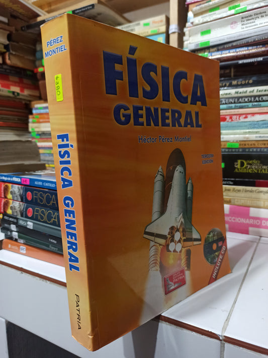FISICA GENERAL POR HECTOR PEREZ MONTIEL USADO FISICA JUÁREZ