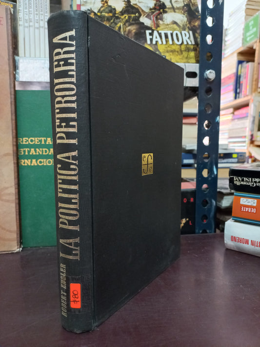 LA POLÍTICA PETROLERA POR ROBERT ENGLER USADO POLÍTICA LITERARIO 305