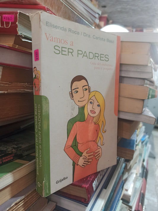 VAMOS A SER PADRES POR ELISENDA ROCA USADO SUPERACIÓN PERSONAL ALDAMA