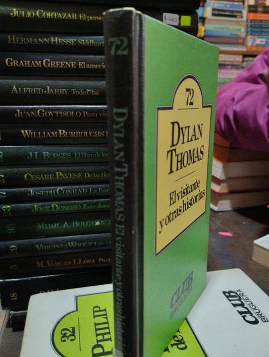 EL VISITANTE Y OTRAS HISTORIAS POR DYLAN THOMAS LIBRO USADO NOVELAS ALDAMA