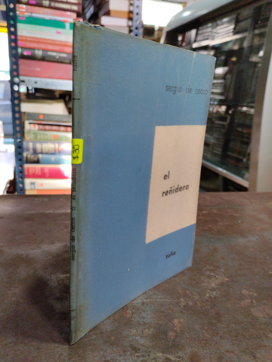 EL REÑIDERO POR SERGIO DE CECCO USADO NOVELAS ALDAMA