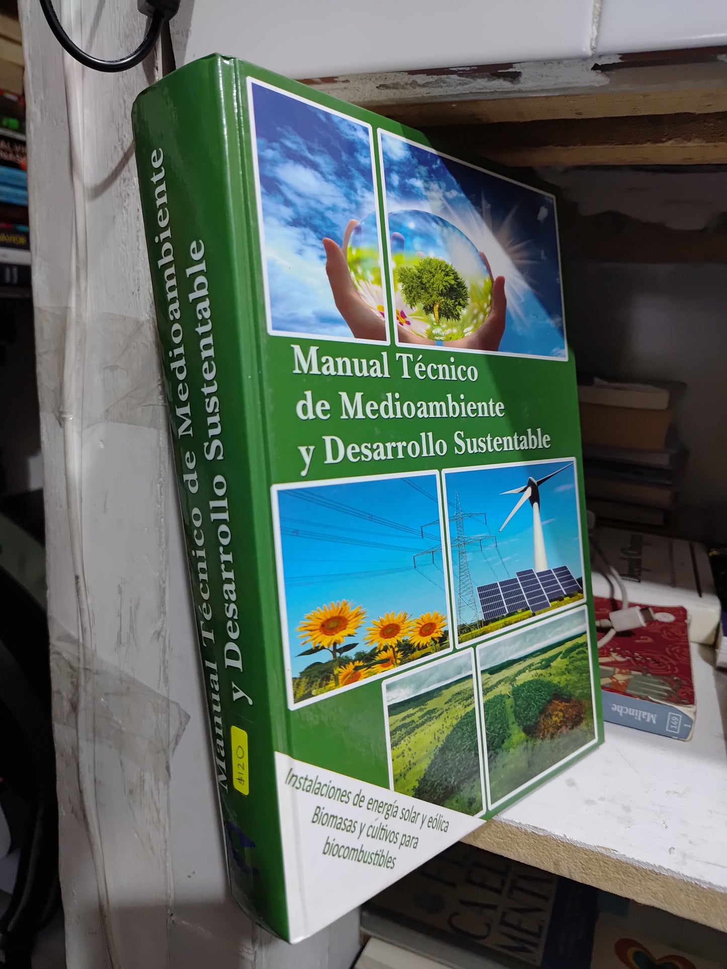 MANUAL TECNICO DE MEDIOAMBIENTE Y DESARROLLO SUSTENTABLE POR VARIOS AUTORES USADO BIOLOGIA