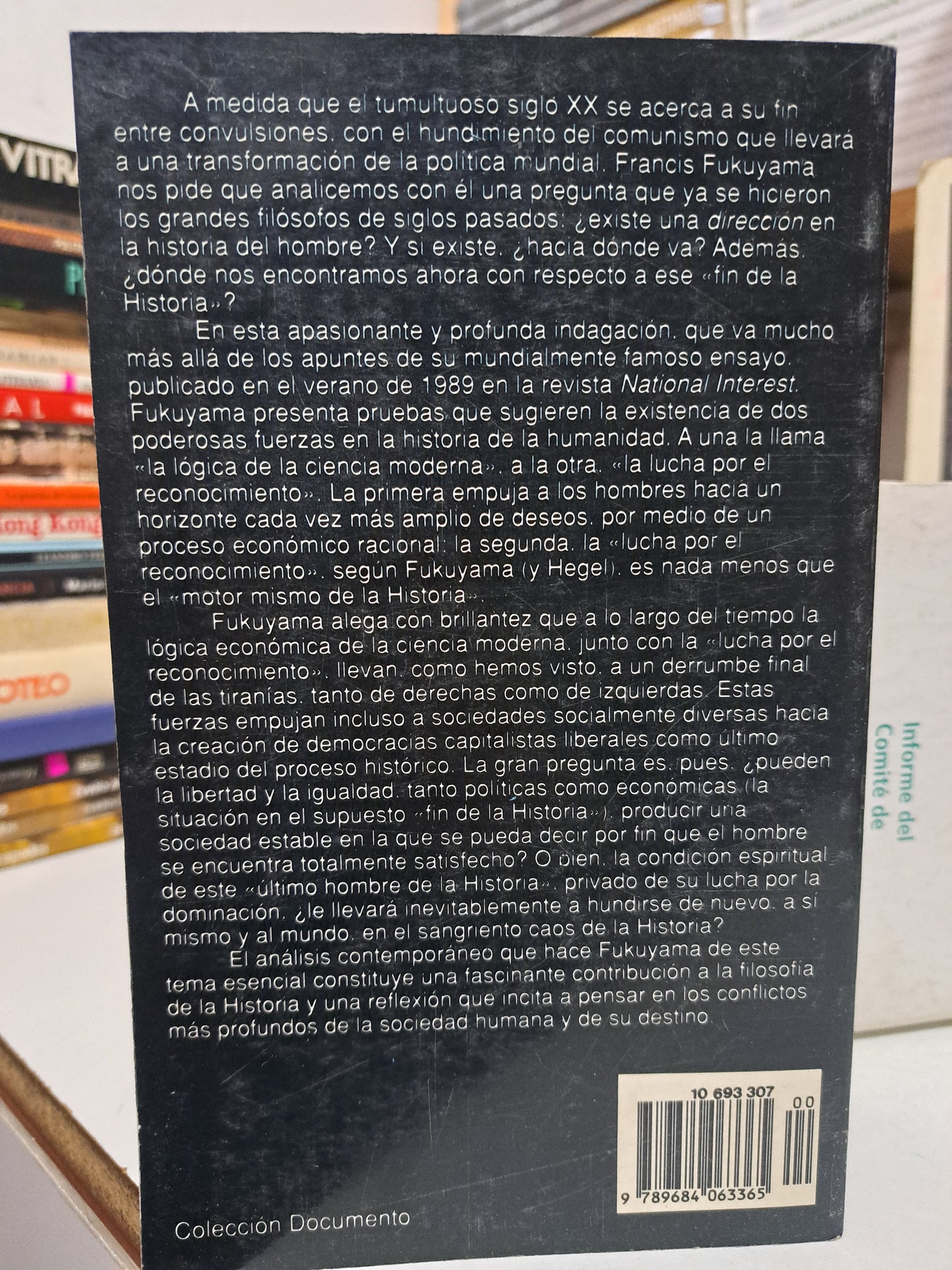 EL FIN DE LA HISTORIA Y EL ÚLTIMO HOMBRE FRANCIS FUKUYAMA USADO NOVELA JUÁREZ