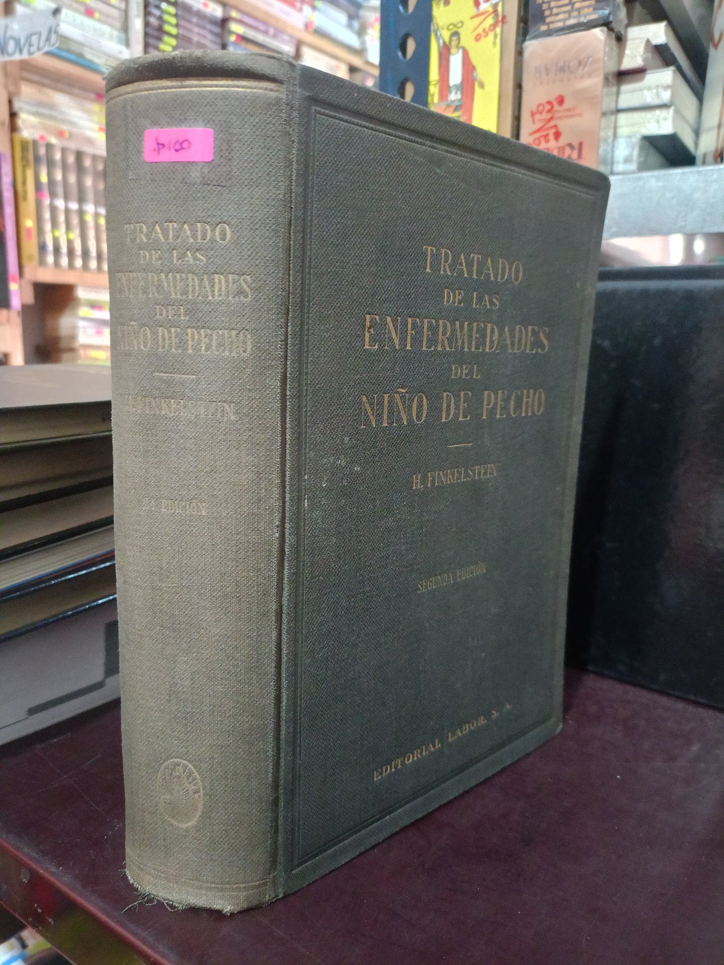 TRATADO DE LAS ENFERMEDADES DEL NIÑO DE PECHO POR H FINKELSTEEN USAD SALUD LITERARIO 305
