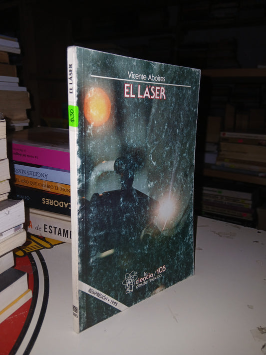 EL LÁSER POR VICENTE ABOITES USADO CIENCIA LITERARIO 207