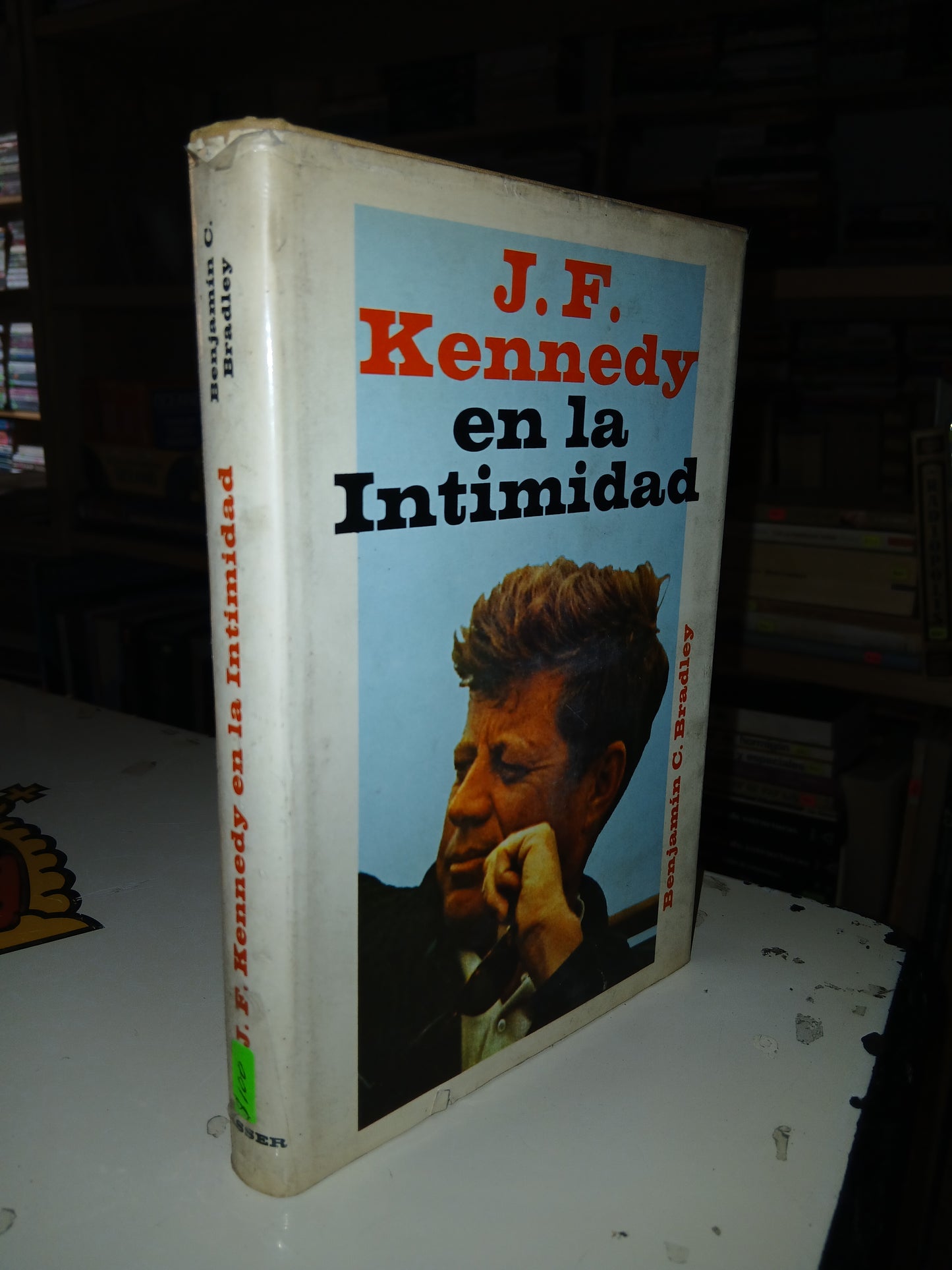 J.F.KENNEDY EN LA INTIMIDAD POR BENJAMÍN C.BRADLEY USADO NOVELA LITERARIO 207