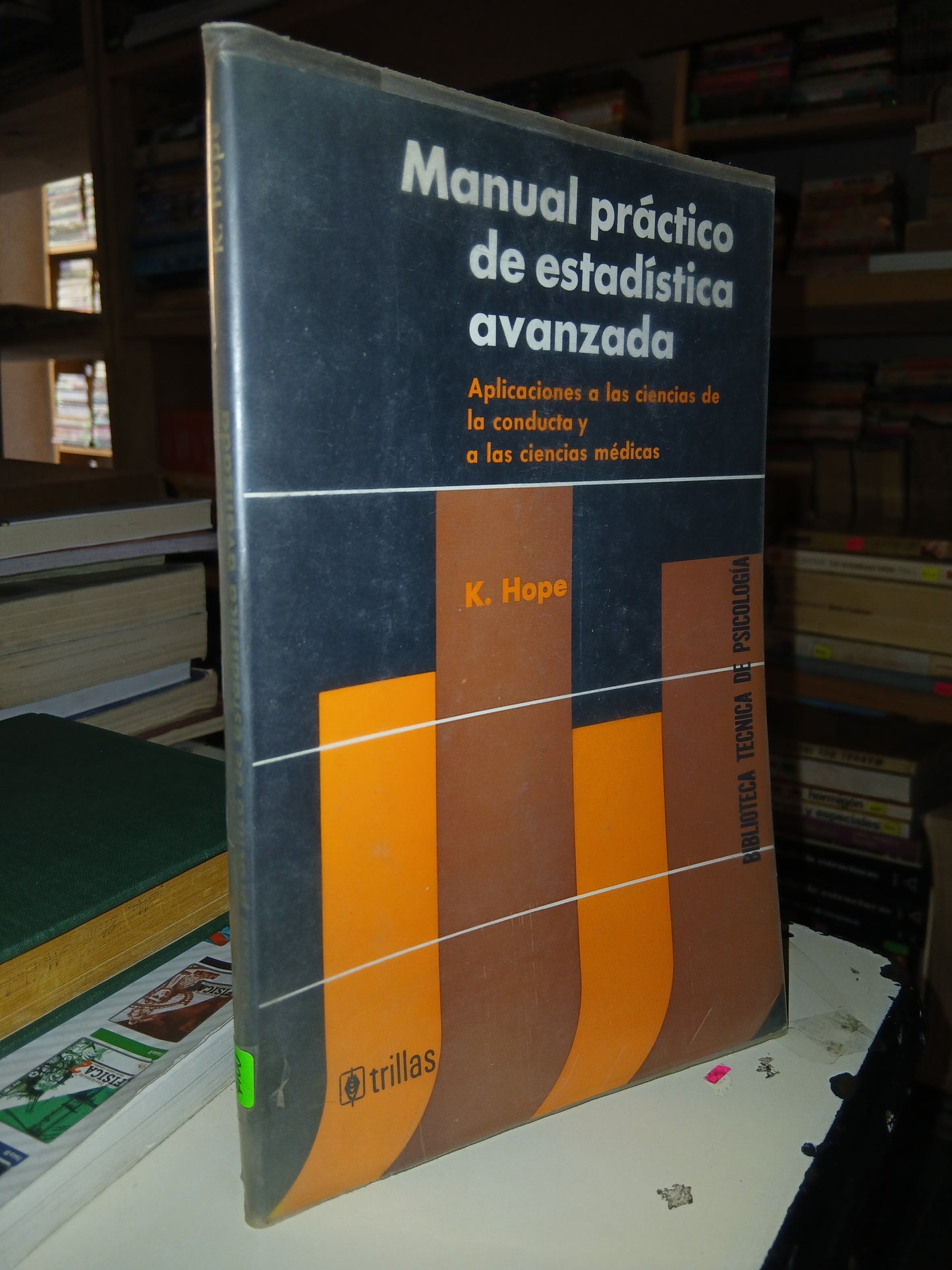 MANUAL PRÁCTICO DE ESTADÍSTICA AVANZADA POR K. HOPE USADO ESTADÍSTICA LITERARIO 207