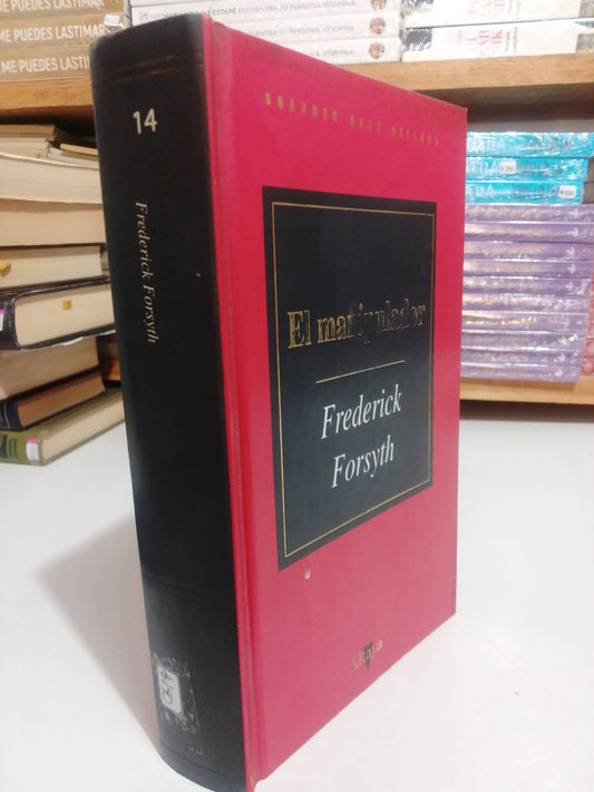 EL MANIPULADOR POR FREDERICK FORSYTH USADO NOVELA JUAREZ