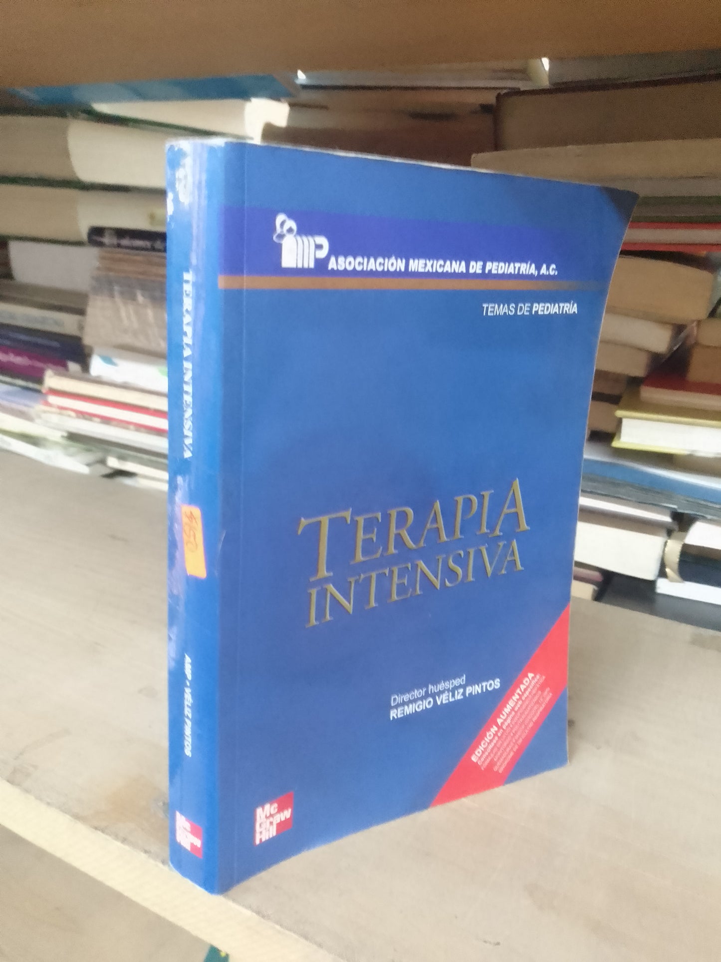 TEMAS DE PEDIATRÍA: TERAPIA INTENSIVA POR REMIGIO VÉLIZ PINTOS USADO MEDICINA LITERARIO 207