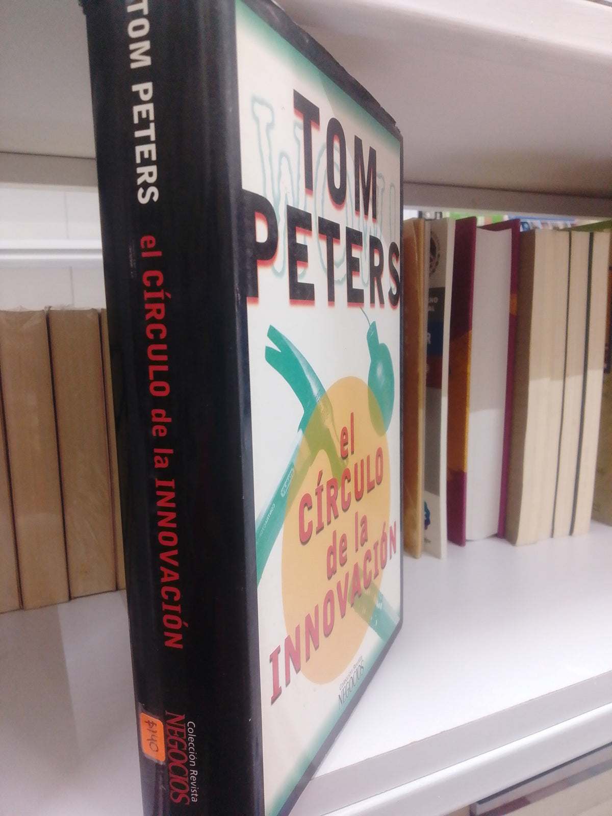 EL CIRCULO DE LA INNOVACION TOM PETERS  USADO POLITICA JUAREZ 515
