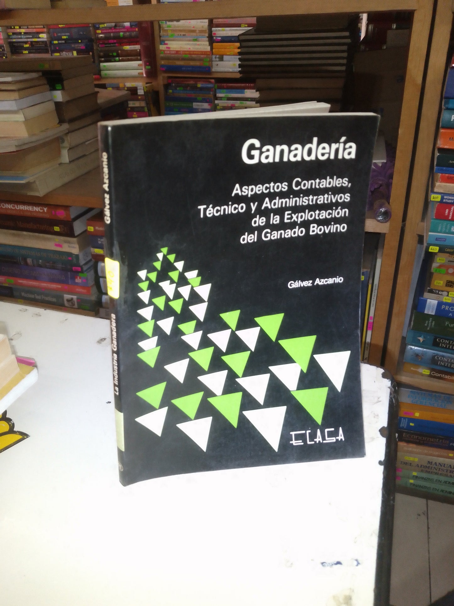 LA INDUSTRIA GANADERA POR GALVEZ AZCANIO USADO ADMINISTRACIÓN LITERARIO 207