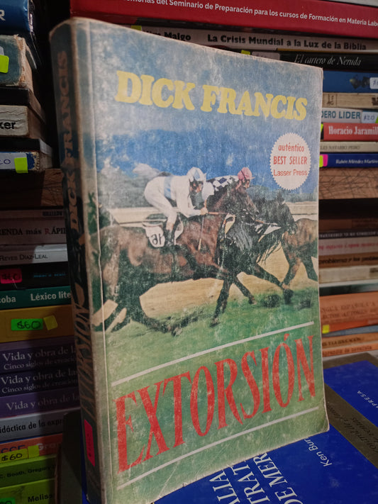 EXTORSION POR DICK FRANCIS USADO NOVELA LITERARIO 305