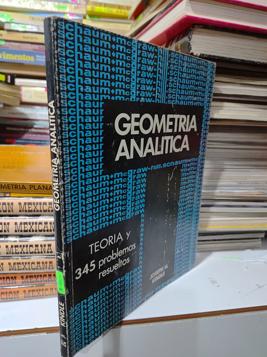GEOMETRIA ANALITICA POR JOSEPH H. KINDLE USADO MATEMÁTICAS JUAREZ 507