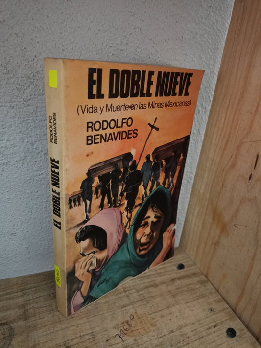 EL DOBLE NUEVE POR RODOLFO BENAVIDES USADO NOVELA LITERARIO 305