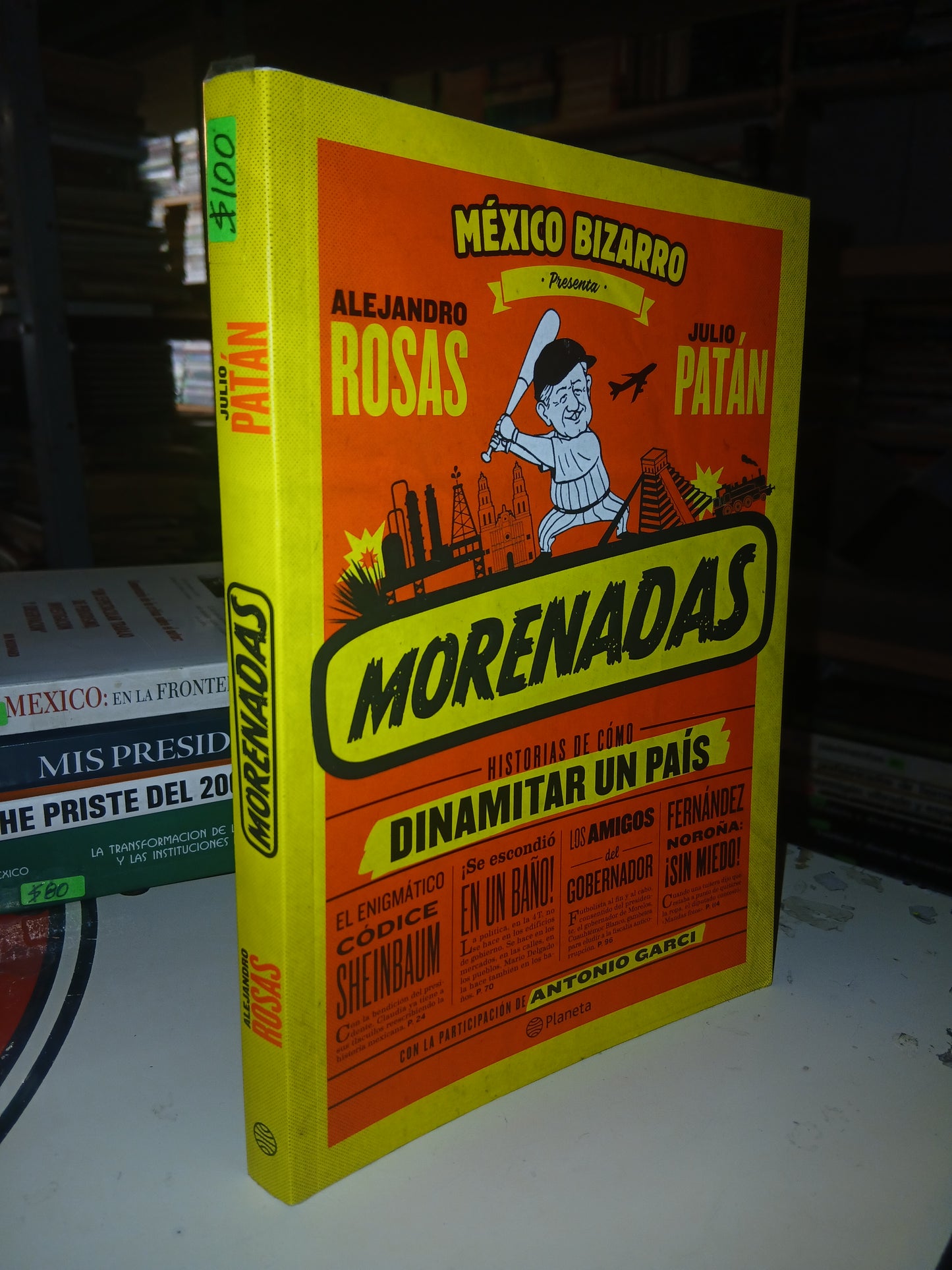MORENADAS POR ALEJANDRO ROSAS Y JULIO PATÁN USADO POLÍTICA LITERARIO 207