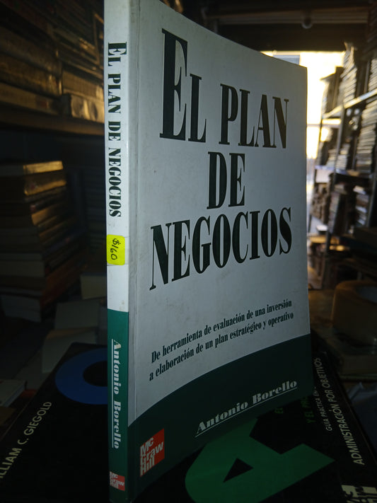 EL PLAN DE NEGOCIOS POR ANTONIO BORELLO USADO ADMINISTRACIÓN LITERARIO 207
