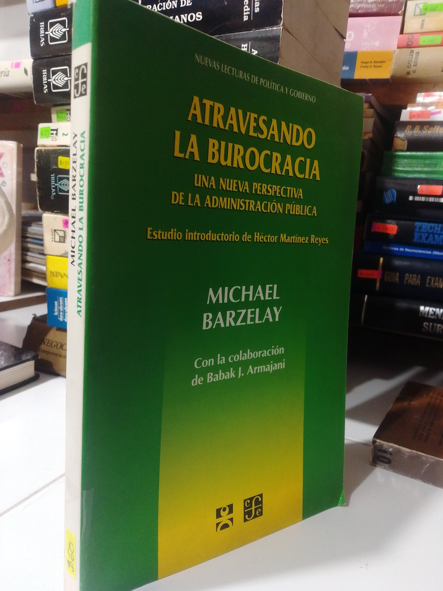 ATRAVESANDO LA BUROCRACIA POR MICHAEL BARZELAY USADO ADMINISTRACION JUAREZ