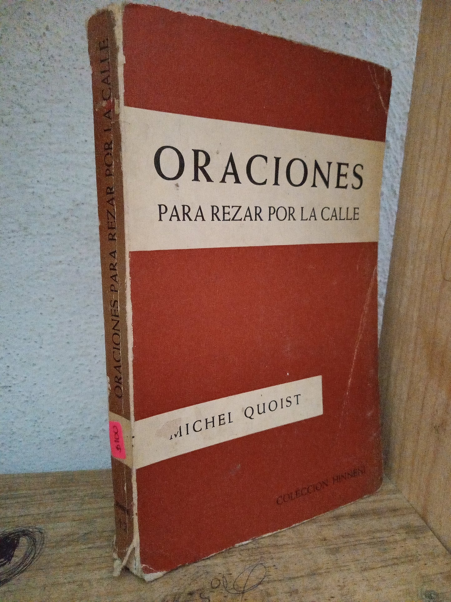 ORACIONES PARA REZAR POR LA CALLE MICHEL QUOIST USADO RELIGION LITERARIO 305