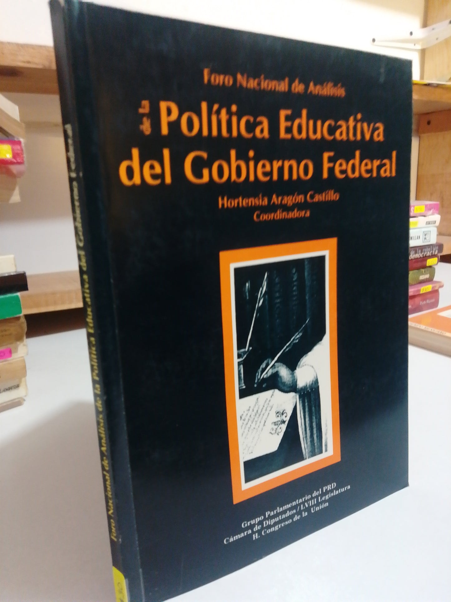 FORO NACIONAL DE ANALISIS DE LA POLITICA EDUCATIVA DEL GOBIERNO FEDERAL POR HORTENSIA ARAGON CASTILLO USADO POLÍTICA JUÁREZ