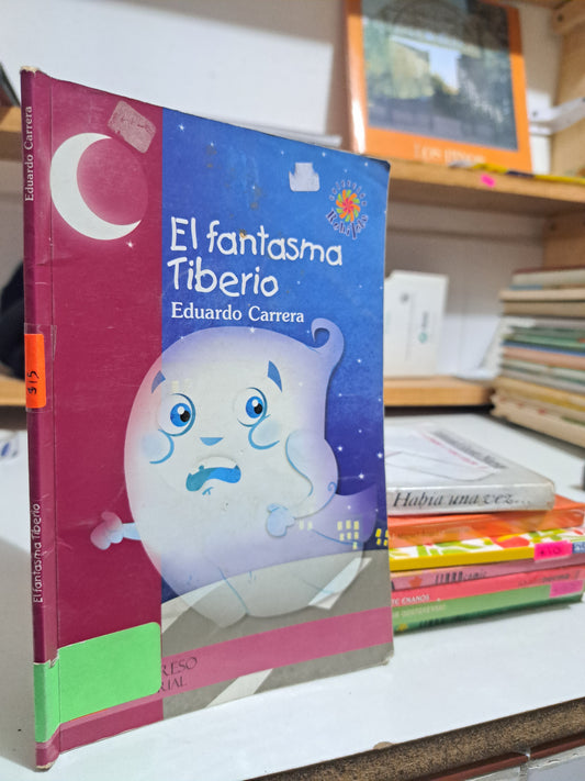 EL FANTASMA TIBERIO EDUARDO CARRERA USADO INFANTIL JUÁREZ
