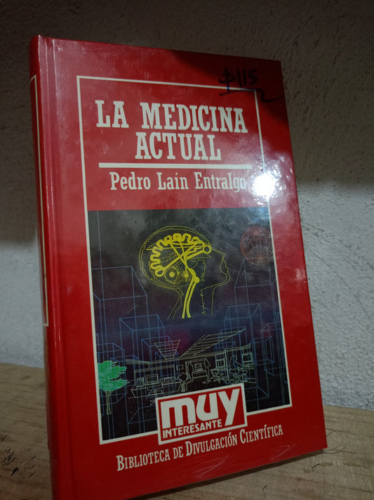 LA MEDICINA ACTUAL POR PEDRO LAIN ENTRALGO USADO CIENCIA LITERARIO 305