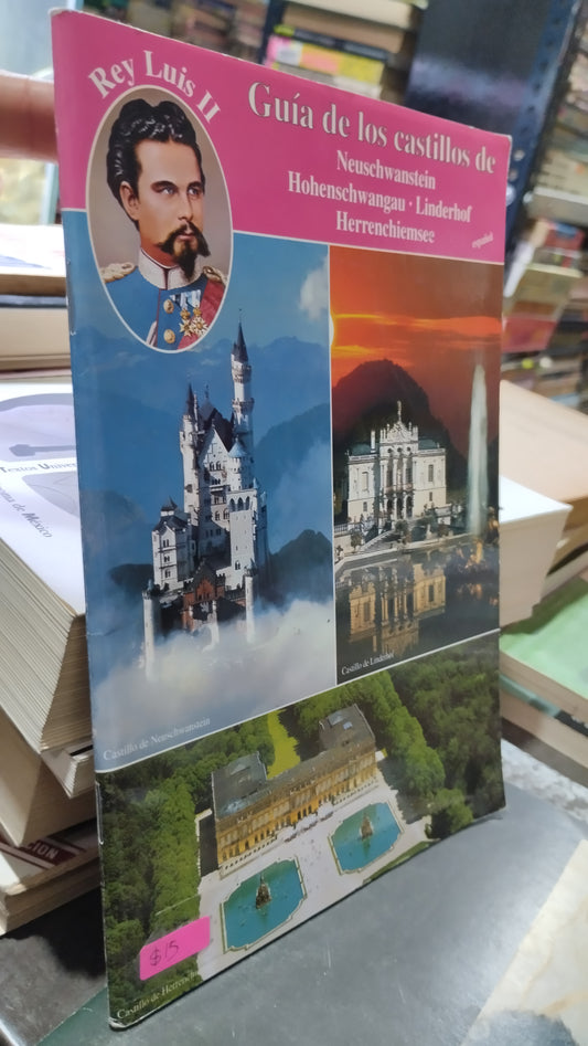 GUIA DE LOS CASTILLOS DE NEUSCHWANSTEIN LIBRO USADO ARTE ALDAMA