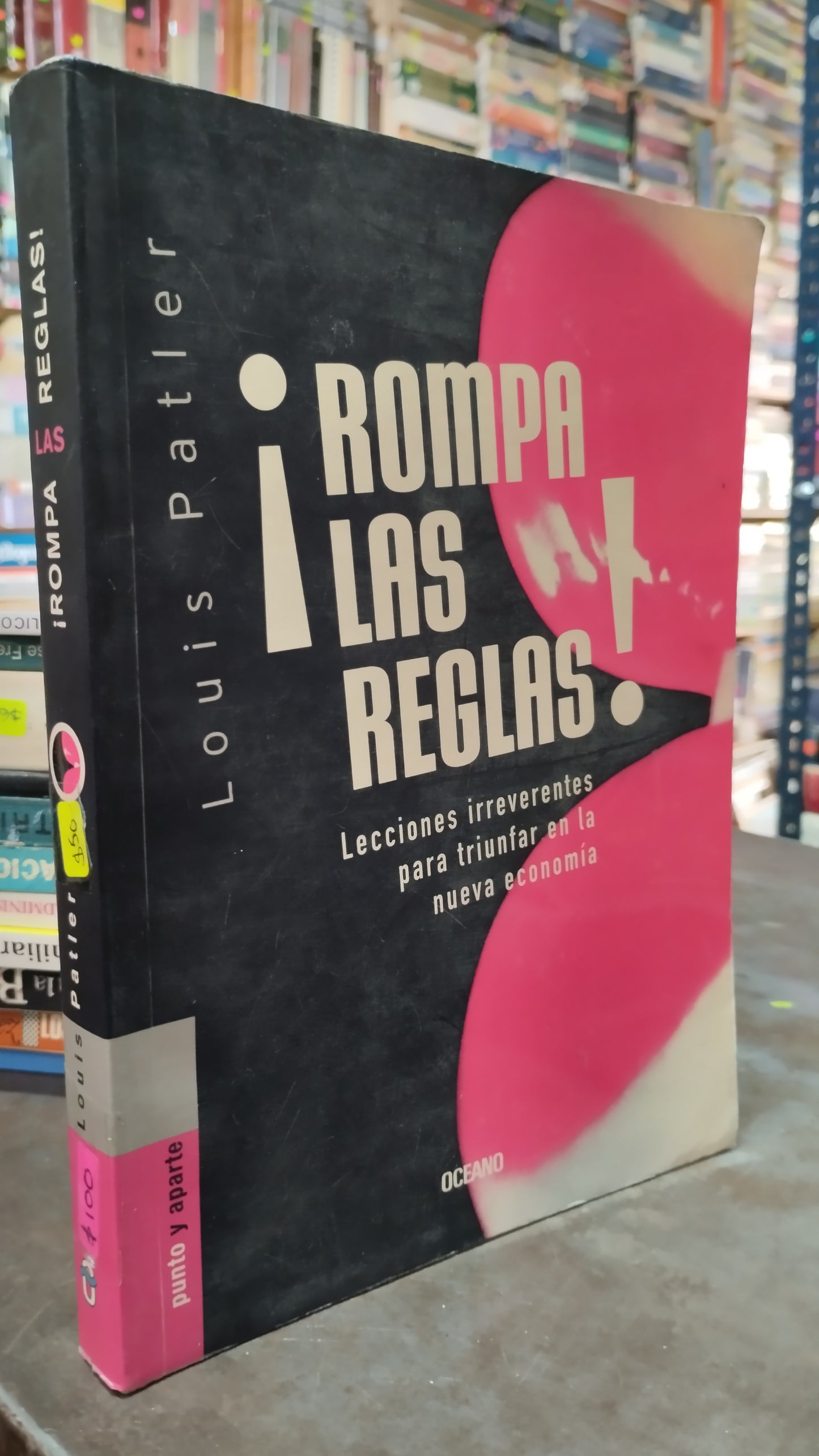 ROMPA LAS REGLAS POR LOUIS PATLER LIBRO USADO ADMINISTRACION ALDAMA